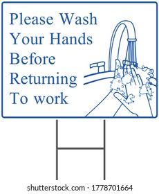 Please wash your hands before returning to work. set of mandatory sign or warning sign corona virus yard sign design or 2019-ncov viruses or wash your hand sign concept. eps 10 vector, easy to modify.