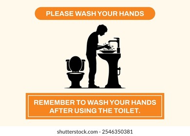 "Please Wash Your Hands" sign with the message, "Remember to wash your hands after using the toilet." Perfect for hygiene awareness in restrooms, workplaces, and public spaces.