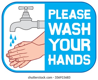 Please Wash Your Hands Sign High Res Stock Images Shutterstock