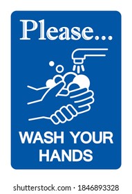 Please Wash Your Hands Symbol Sign,Vector Illustration, Isolated On White Background Label. EPS10