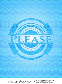 Please water badge.