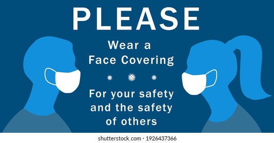 Please wear a face covering horizontal banner. For your safety and  others. Vector illustration in flat style.