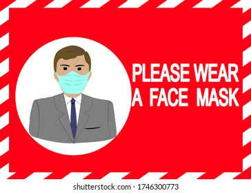 Please wear a face mask avoid COVID-19 warning or caution sign.