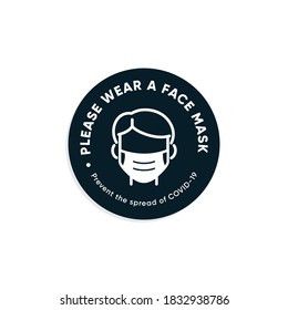 Please Wear A Face Mask Instruction Icon. Vector Image. Safety First. Mask required sign.