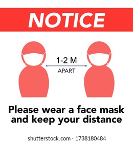 Please wear a face mask and keep your distance vector illustration warning sign or safety notice to protect from Coronavirus or Covid-19. Reopening business.