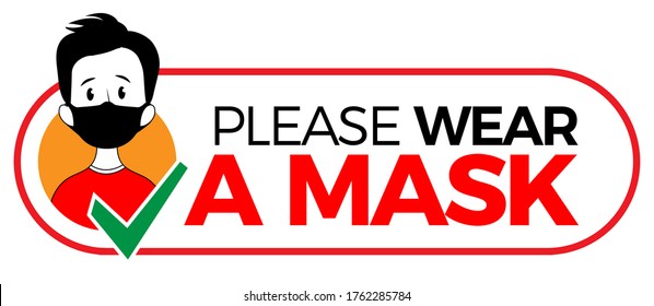 Please Wear a Face Mask Rectangular Instruction Icon. Vector Image.