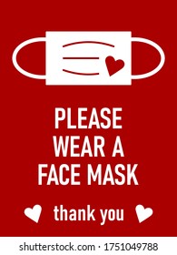 Please Wear a Face Mask Thank You Horizontal Warning Sign with Mask and Heart Icons. Vector Image.