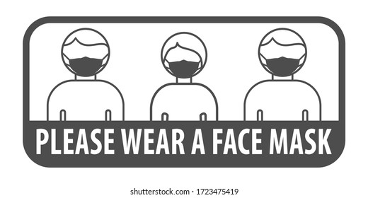 Please wear face mask. Three silhouette persons with masks over their faces in gray. Prevent COVID-19. Symbol can be used during coronavirus or covid outbreak. EPS10.