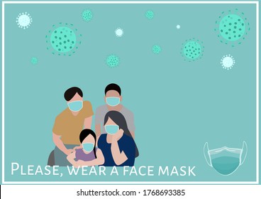 Please wear a face mask.family wearing protective Medical mask for prevent virus Dad Mom Daughter Son wearing a surgical mask. 
