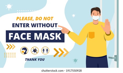 Please Wear A Face Mask.Social Distancing.Do Not Enter Without Medical Mask. Warning Sign COVID-19 For Store, School, Salon, Shop, Cafe.Welcome Back After Quarantine.We Are Open Vector Illustration.