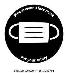 Please wear a face sign. Simple flat style graphic design. Can be used for any purposes. Black and white colour. Vector EPS10