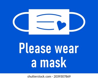 Please Wear a Mask Horizontal Warning Sign with Mask and Heart Icons and an Aspect Ratio of 4:3. Vector Image.