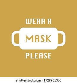 PLEASE WEAR A MASK illustrator.