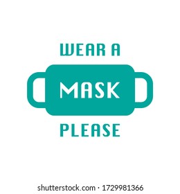 PLEASE WEAR A MASK illustrator.