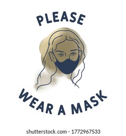 Please wear a mask. An individual wearing a reusable mask to prevent the spread of infectious diseases such as COVID-19. Signage to indicate that wearing a mask is required. Vector style water colour