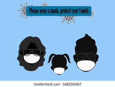 Please wear a mask, protect your Family. Social distancing. Vector illustration.