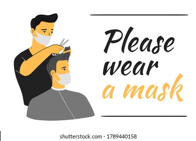 Please wear a mask rectangular sticker. Male hairdresser cuts a guy's hair. Wearing mask. Vector flat cartoon illustration