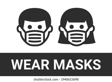 Please wear mask, Mask required, No mask No entry, Preventive Covid19 Safety Icon Sign Vector Illustration.