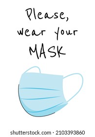 Please Wear Mask Sign. Mask Required. Medical Mask. Vector Graphic Illustration