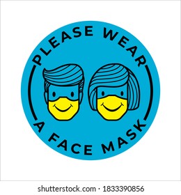 "Please wear a mask" vector sign. Face mask smiley, vector logo, emblem. Face mask icon. Vector. Please wear surgical, medical or dust mask.