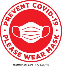 Please Wear Medical Mask Signage or Floor Sticker for help reduce the risk of catching coronavirus Covid-19. Vector sign.