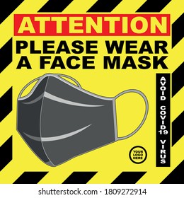 Please Wear Medical Mask Signage or Sticker for help reduce the risk of catching coronavirus, Covid-19, Vector sign.