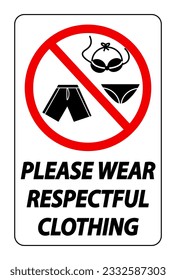 Please wear respectful clothing  with ban sign, swimsuit silhouettes and text.