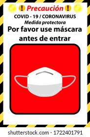 Please wearing mask Spain language " Por favor, use máscara antes de entrada " Coronavirus preventive signs. Basic protective measures against the corona or Covid-19 virus. 