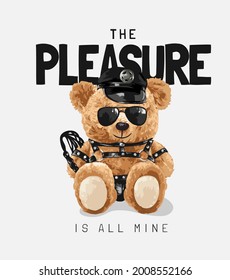 pleasure slogan with bear doll in sexy leather vest holding whip vector illustration