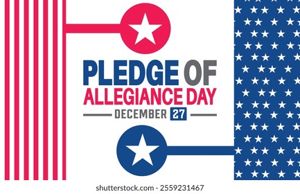 Pledge of Allegiance Day 28 December. Holiday concept. suitable for background wallpaper, placard, Poster design vector template with text inscription, standard Social Media Post.