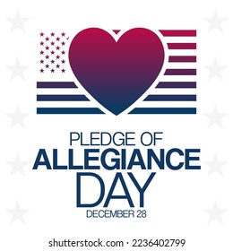 Pledge of Allegiance Day. December 28. Vector illustration. Holiday poster