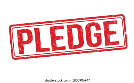 Pledge grunge rubber stamp on white background, vector illustration