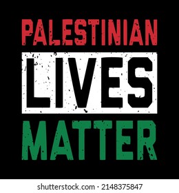 Plestinian Lives Matter T-Shirt Design