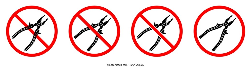 Pliers ban sign. Pliers is forbidden. Set of red prohibition signs of pliers. Vector illustration