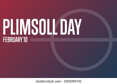 Plimsoll Day. Holiday concept. Template for background, banner, card, poster with text inscription. Vector EPS10 illustration