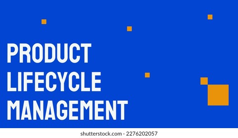 PLM - Product Lifecycle Management - Managing a product's entire lifecycle from ideation to retirement.