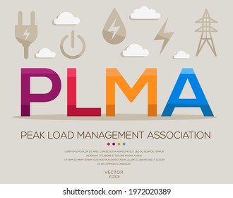 PLMA mean (Peak Load Management Association) Energy acronyms ,letters and icons ,Vector illustration.	
