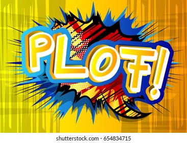 Plof! - Vector illustrated comic book style expression.