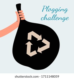 Plogging challenge poster - hand holding black trash bag with recycling symbol. Litter garbage cleaning trend for runners - flat cartoon vector illustration.