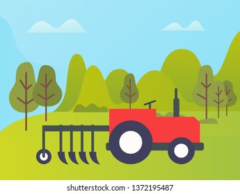 Plow machine working on field vector, forest with trees and bushes, greenery of summer. Harvesting period, farming at village. Green meadow with machinery