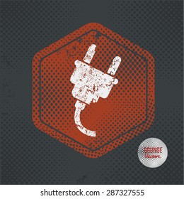 Plug,stamp design on old dark background,grunge concept,vector