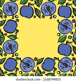 plum frame. Colored plum background with place for text. Doodle vector illustration with fruits