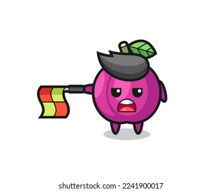 plum fruit character as line judge hold the flag straight horizontally , cute style design for t shirt, sticker, logo element