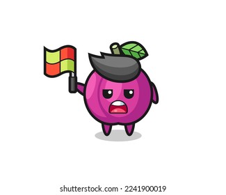 plum fruit character as line judge putting the flag up , cute style design for t shirt, sticker, logo element