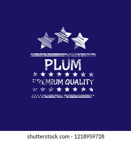 Plum premium quality emblem, label, badge. premium quality package label. vintage stamp. designed for Plum product