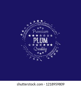 Plum premium quality emblem, label, badge. premium quality package label. vintage stamp. designed for Plum product