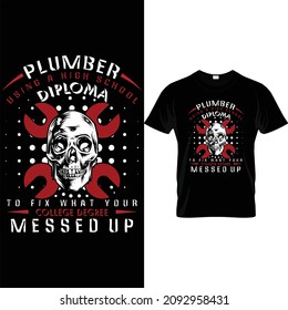 Plumber custom t shirt design