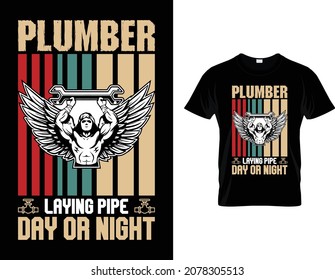 Plumber laying pipe day or night- Plumber T-Shirt Design 