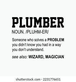 Plumber Someone Who Solves A Problem