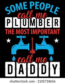 Plumber T Shirt Design - Plumber Vector Used for T-shirt and Textile Print, Mug, Greeting Card and Funny Gifts Design